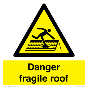danger fragile roof